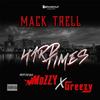 Hard Times(feat. Mozzy & Greezy) (Explicit) - Mack Trell&Mozzy&Greezy