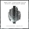 Fifty Reflections (Original Mix) - Dmitry Povarnitsin