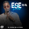 Ese Es el Flow - El Chima En La Casa