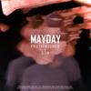 Mayday (Explicit) - Phil the Moonkid&DIVN