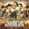 Tu Cuerpo Me Arrebata (Remix) - Trebol Clan&J Alvarez&DJ Joe&J-King Y Maximan&Franco 