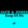 Keep Of Me - Jack & Jones