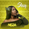 Slay Mama - Neza