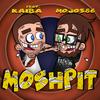Moshpit (feat. KAIBA) (Explicit) - Mojo386&Kaiba