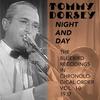 Have You Got Any Castles, Baby? - Tommy Dorsey And His Orchestra&Jack Leonard