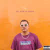 Se For o Caso (Explicit) - FillG&RODEX&ZAND