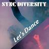 Let's Dance (Apollo Force Remix) - Sync Diversity&Apollo Force