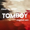 TOMBOY（English ver.） - NEKO