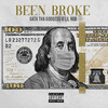 Been Broke (Explicit) - Gata Tha Goddess&Lil Rod