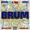 Brum (Explicit) - Y.Tee&Sneekz&Big Dog Yogo