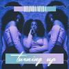 Turning Up - Belinda Myra&AMC