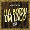 Ela Botou um Laço (Explicit) - MC ZKW&Mc Kvn&DJ Santos Mec