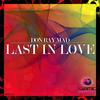 Last in Love (Instrumental Mix) - Don Ray Mad