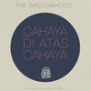 Cahaya Di Atas Cahaya - The Brothahood&Altimet&Hafiz Hamidun&Syech Razie