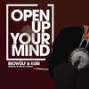 Open Up Your Mind - Beowülf&Kubi