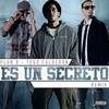 Es Un Secreto (Remasterizada|Explicit) - Plan B&Tego Calderón