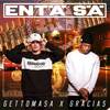 Entä sä (feat. Gracias) - Gettomasa&Gracias