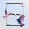 I Thought - Paul Point&Galvanic