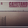 Flashback(feat. Resonoot) - Cayetano&Resonoot