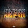 Again (Explicit) - N$N Klippa&Skar
