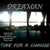 Time For A Change (D.I.X.M Remix) - Dreaman