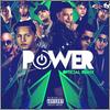 Power[feat. Daddy Yankee, Kendo Kaponi, Gotay El Autentiko, Pusho, Alexio, D Ozi, Almighty, Ozuna & Anuel Aa] (Remix|Explicit) - Benny Benni&Daddy Yankee&Kendo Kaponi&Gotay El Autentiko&Pusho&Alexio&D Ozi&Almighty&Ozuna&Anuel AA