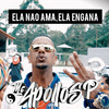 Ela Não Ama, Ela Engana (Explicit) - mc apollo sp