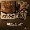 Kevwe - Drey Beatz&Blaq Prince&Sound Sultan