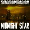 Midnight Star (Original Mix) - SystemDisco