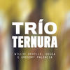 Trío Ternura (Explicit) - Willie Deville&Gegga&Gregory Palencia