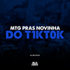 MTG- Pras Novinha do Tik Tok (Explicit) - DJ Rn Ofcc