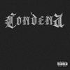 Condena (feat. Hinojosa & ZuleKnife) (Explicit) - Kanto&Hinojosa&ZuleKnife