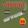 Tonight (Explicit) - GirlzLuhDev