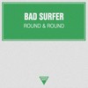 It's All Over - Bad Surfer