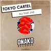 All That Jive - Tokyo Cartel