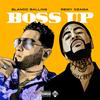 Boss Up(feat. Remy Ozama) (Explicit) - Blanco Balling&Remy Ozama