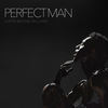 Perfect Man (Remastered) - Justin Michael Williams