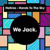 Hands To The Sky - Hatiras