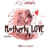 Motherly love - K Crown