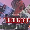 Uncharted (Explicit) - Meechy