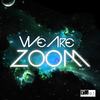 Zoom (Original Mix) - WeAre