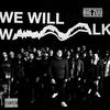 We Will Walk (Explicit) - Big Zuu&Souls