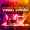 Copo D'água Virou Copão (Explicit) - MC Del Piero&Mc Erikah&Mc GH&Dj Alvim MPC