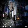 Dark (Explicit) - Aksa