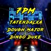 7pm (feat. Dough Major & Dingo Duke) (Explicit) - TatendaLXA&Dough Major&Dingo Duke