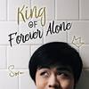 King of Forever Alone - Sora