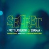 Secret(Manifesto XI) - BaboonEstudios&Chaman&Patty Latherow