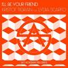 I'll Be Your Friend (Radio Edit) - Kristof Tigran&Lydia Scarfo
