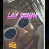 Lay Down (Explicit) - Tirqaroni