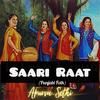 Saari Raat (Punjabi Folk) - Apurva Sethi